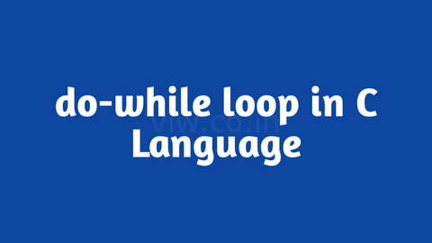 Program to implement do-while loop in C Language